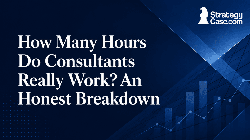 An honest breakdown of how many hours management consultants typically work.