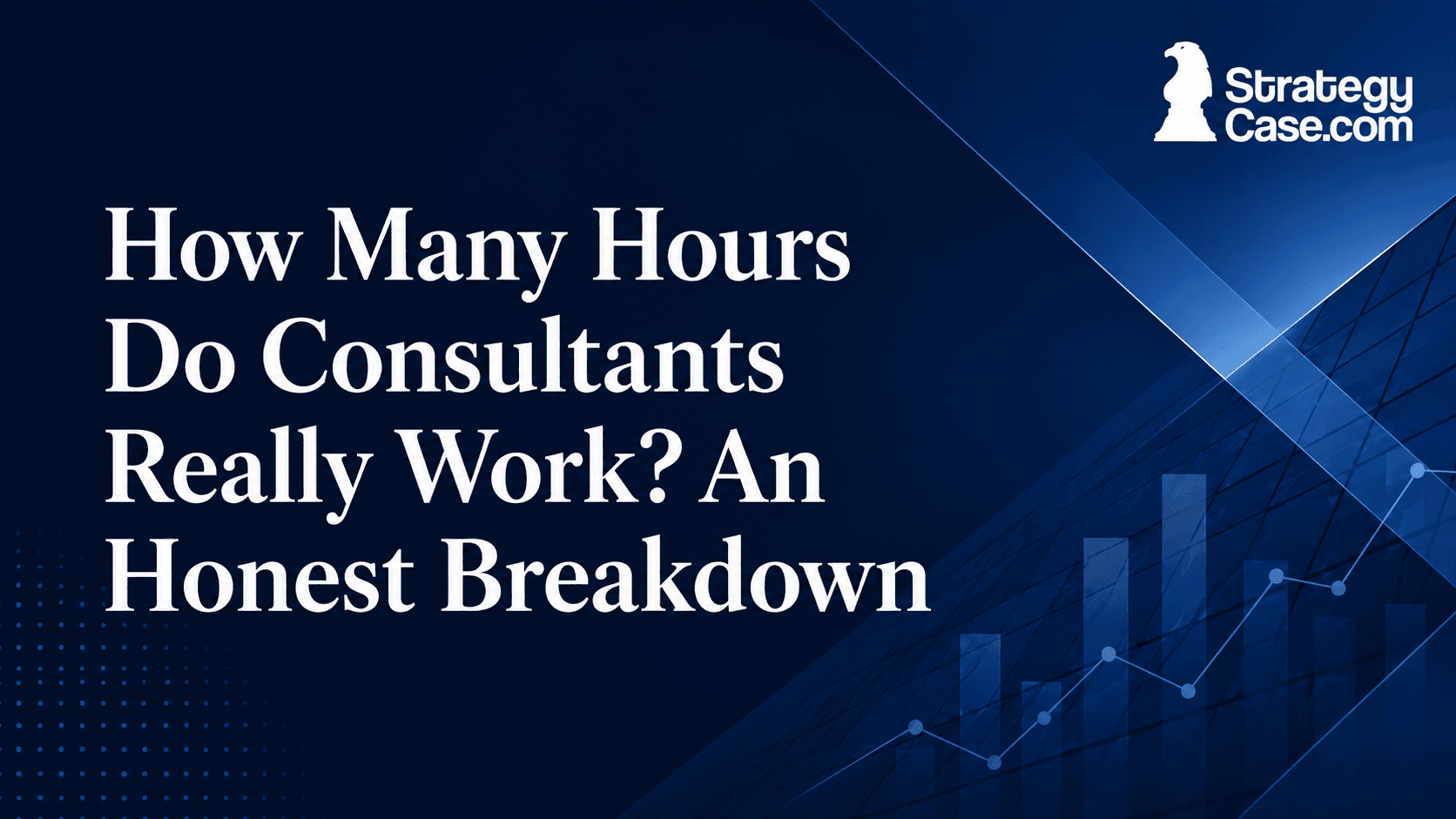An honest breakdown of how many hours management consultants typically work.