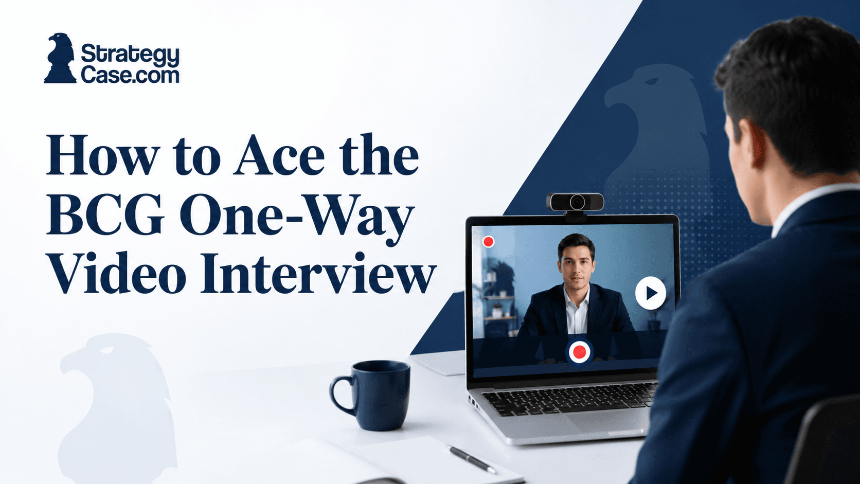 Cover image for “How to Ace the BCG One-Way Video Interview,” showing a candidate recording a professional video interview on a laptop with webcam, play, and recording icons.