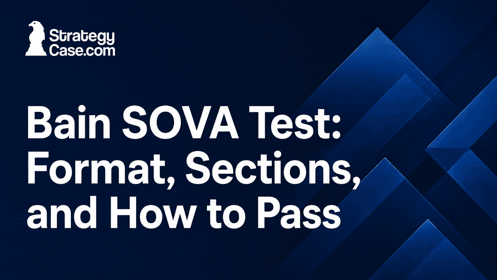 Bain SOVA Test guide covering the format, sections, and how to pass