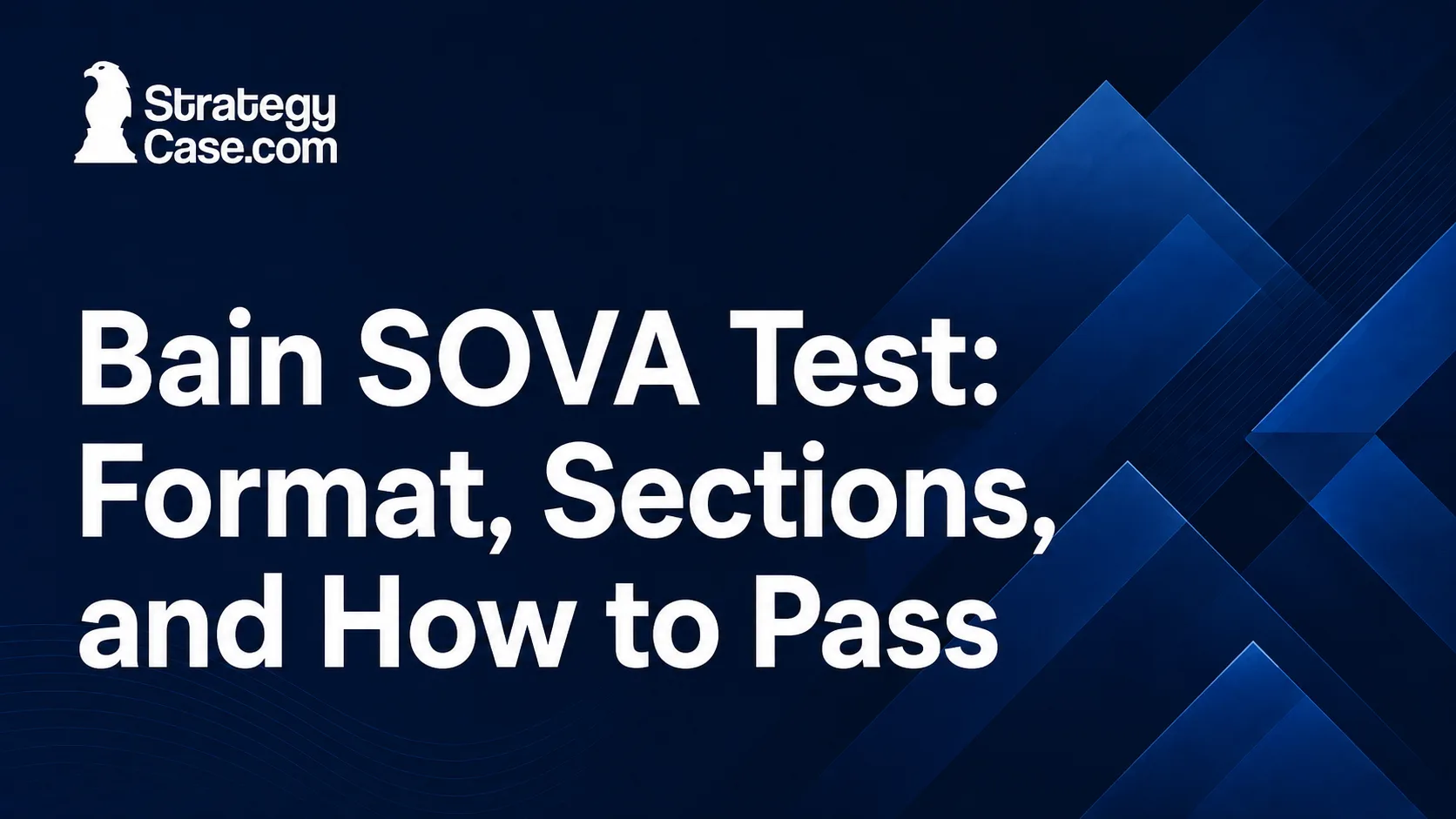 Bain SOVA Test guide covering the format, sections, and how to pass