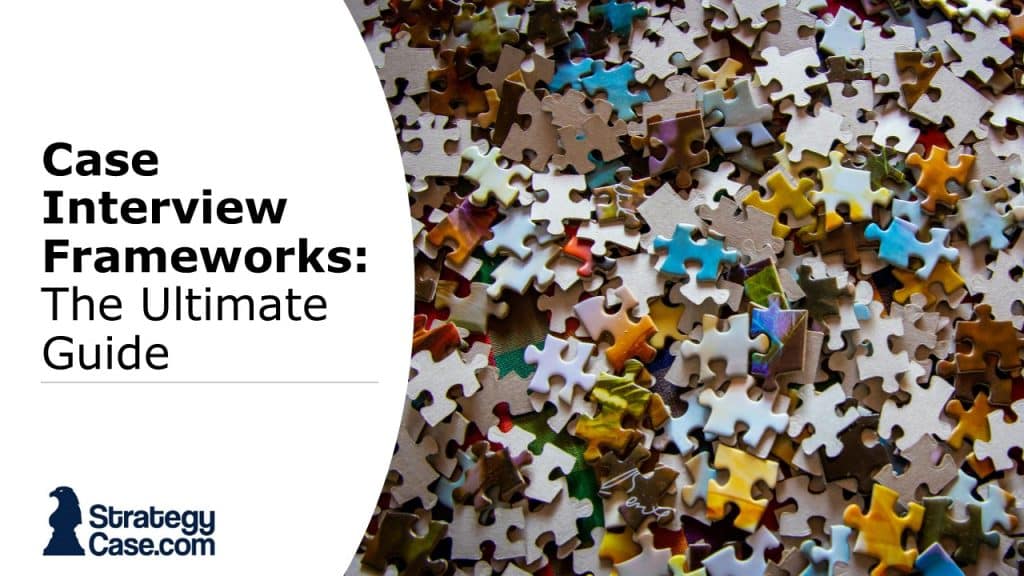 the image is the cover of an article on how to create a structure and framework in a case interview with mckinsey, bcg, and bain. it shows puzzle pieces.