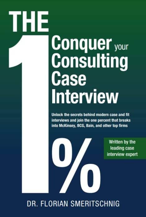 The image is the cover for the bestselling consulting case interview book by florian smeritschnig
