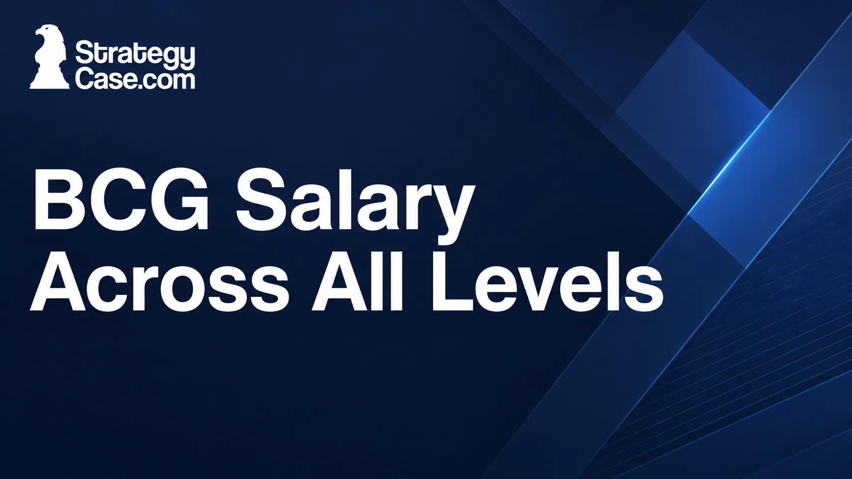 StrategyCase cover image titled “BCG Salary Across All Levels” on a professional dark blue background.