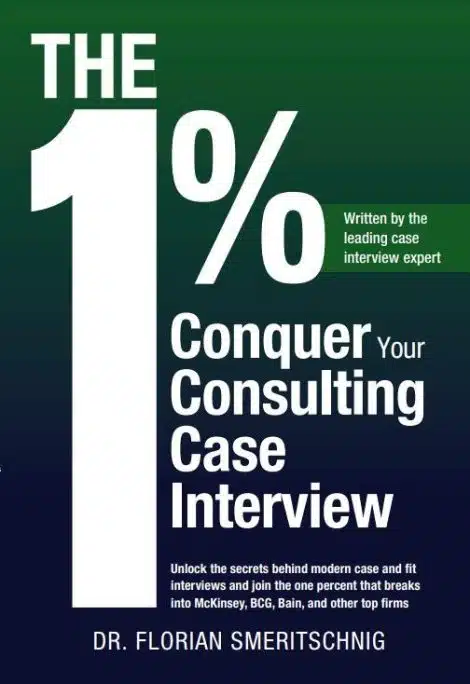 The image is the cover for the bestselling consulting case interview book by florian smeritschnig