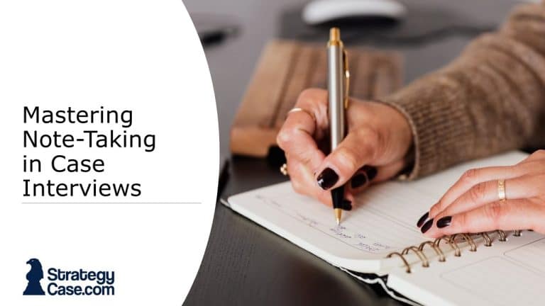 Master Note-Taking in Case Interviews: Insider Guide
