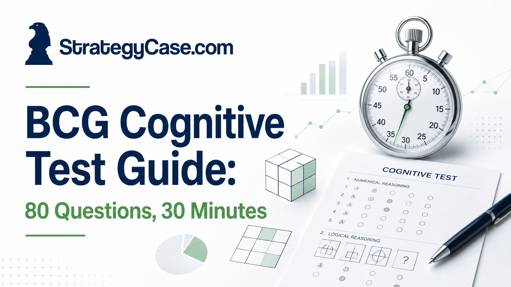 Cover image for a StrategyCase.com article titled "BCG Cognitive Test Guide: 80 Questions, 30 Minutes," featuring the StrategyCase.com logo, a stopwatch, a cognitive test answer sheet, a pen, and visual elements representing numerical and logical reasoning.