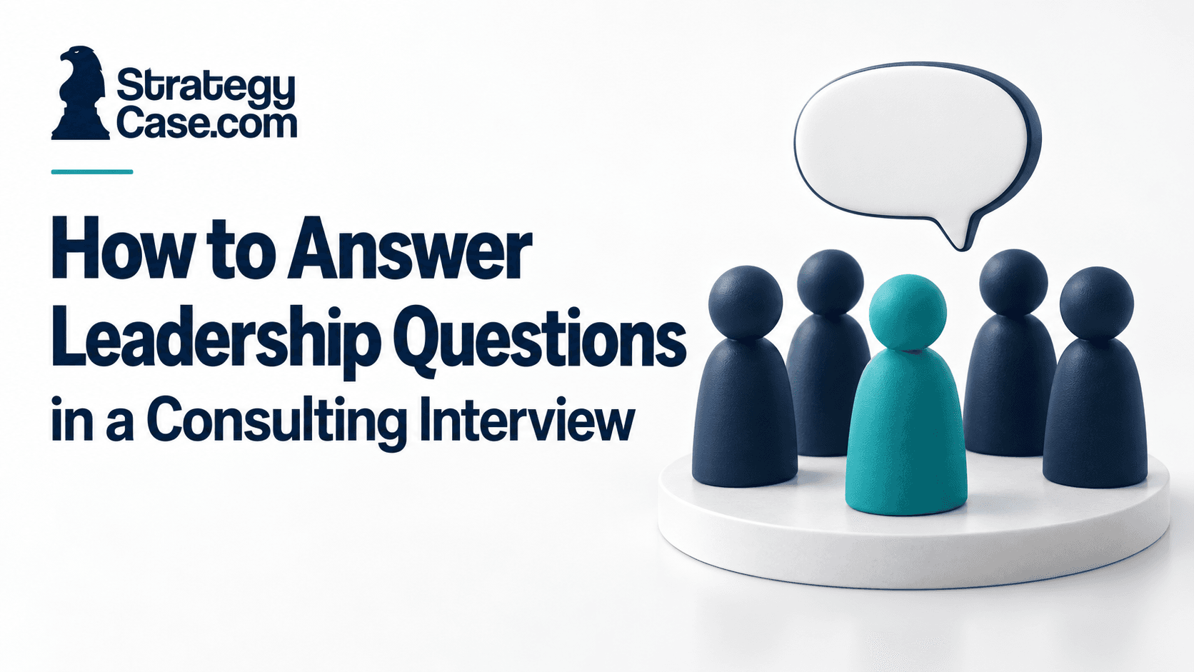 Five figures beneath a speech bubble, illustrating teamwork and leadership questions in consulting interviews.