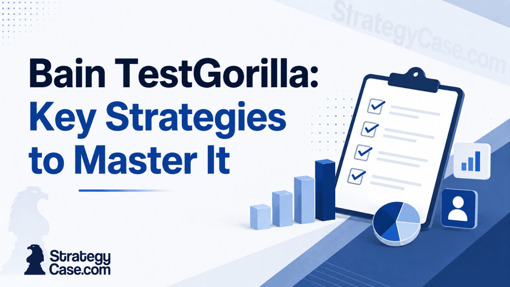 Cover image titled “Bain TestGorilla: Key Strategies to Master It” with the StrategyCase.com logo. The visual shows a professional blue-and-white consulting-style design with a checklist, bar chart, pie chart, and assessment icons representing structured test preparation, data analysis, and problem-solving.