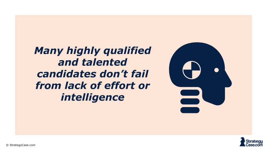 Slide reading ‘Many highly qualified and talented candidates don’t fail from lack of effort or intelligence’ beside a head icon with test dummy markings, StrategyCase.com branding.