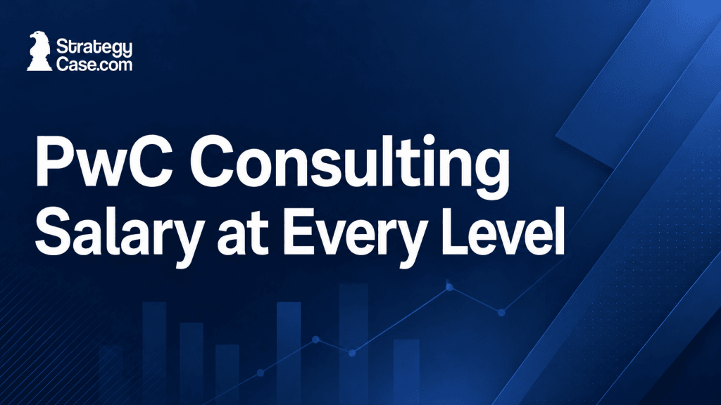 PwC Consulting Salary at Every Level cover image with StrategyCase.com logo and blue salary chart design.