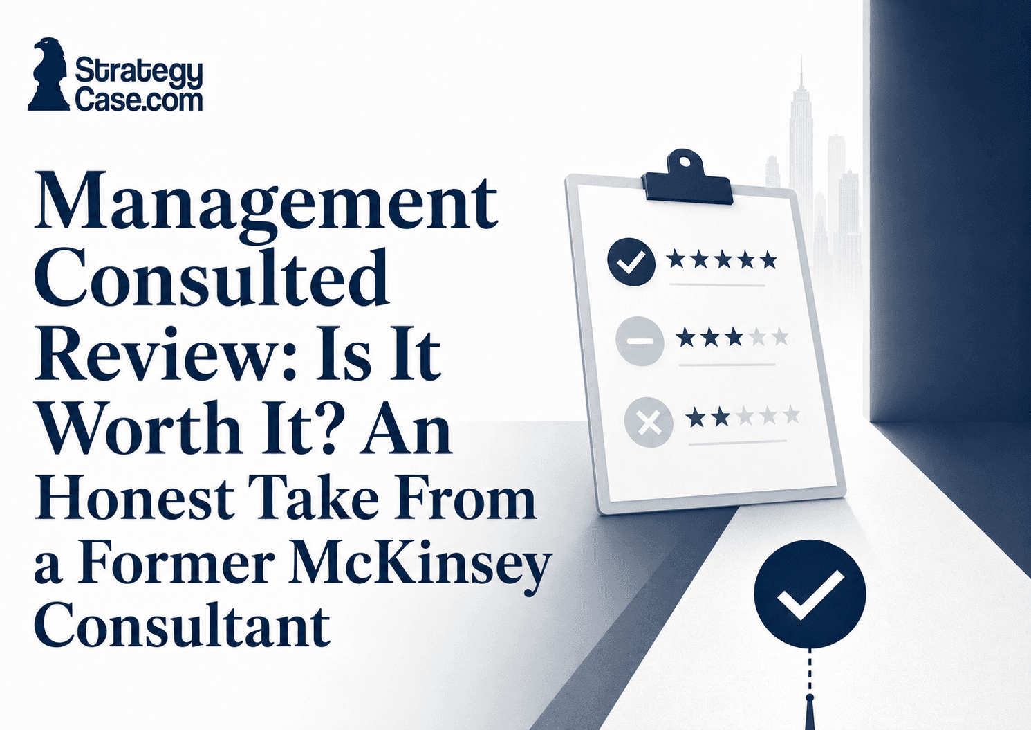 Management Consulted review illustrated with a rating checklist and the StrategyCase.com logo.